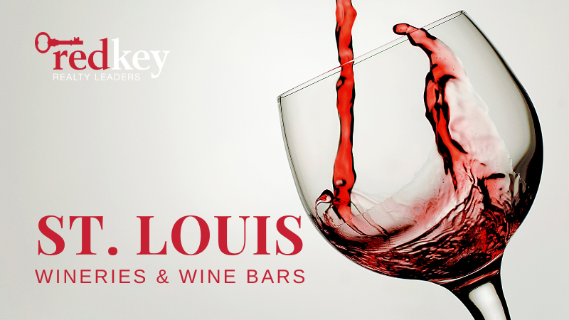 Wineries & Wine Bars Around St. Louis | RedKey Realty Leaders